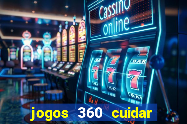 jogos 360 cuidar de bebe
